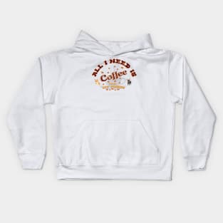 All i need is coffee and my yorkie Classic Kids Hoodie